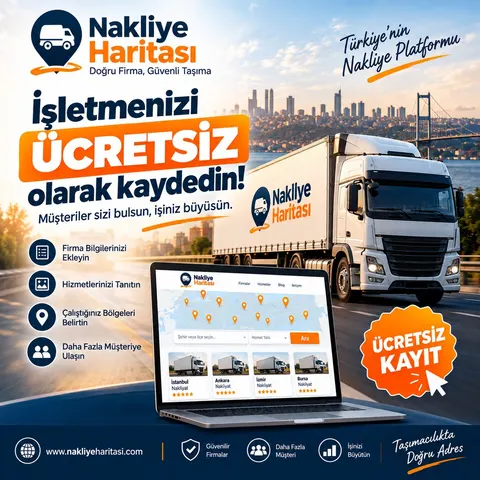 🚚 Nakliye firmanız daha fazla müşteriye ulaşsın!